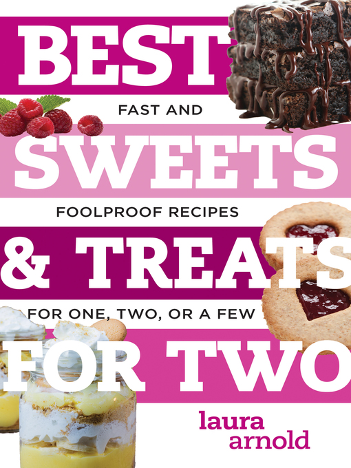 Title details for Best Sweets & Treats for Two by Laura Arnold - Wait list